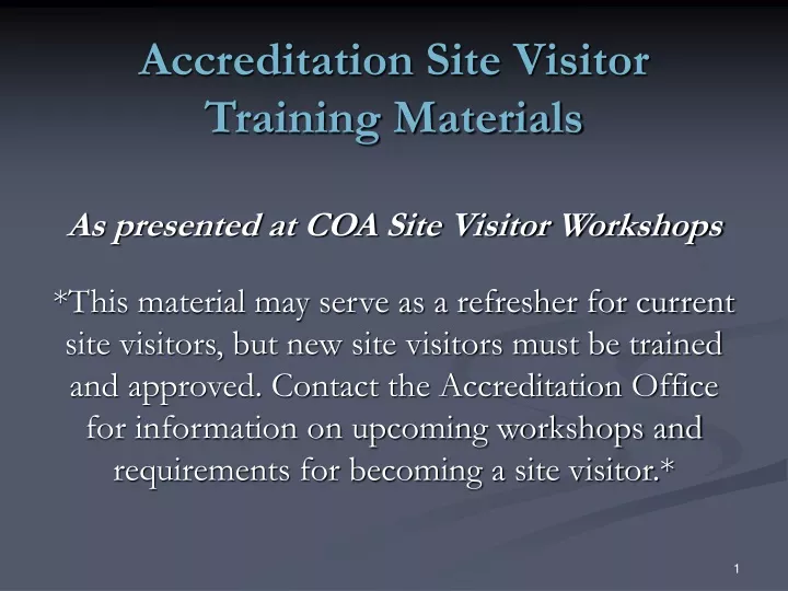 accreditation site visitor training materials as presented at coa site visitor workshops