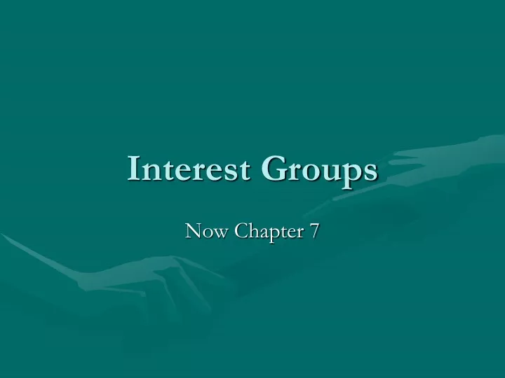 PPT - Interest Groups PowerPoint Presentation, Free Download - ID:9310091