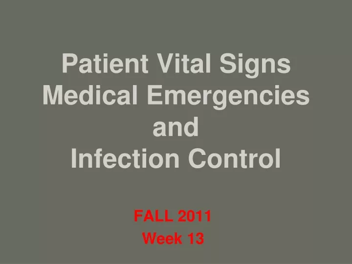 patient vital signs medical emergencies and infection control