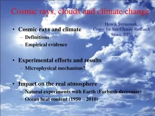 Cosmic rays, clouds and climate change