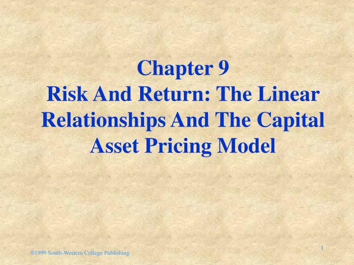 chapter 9 risk and return the linear relationships and the capital asset pricing model