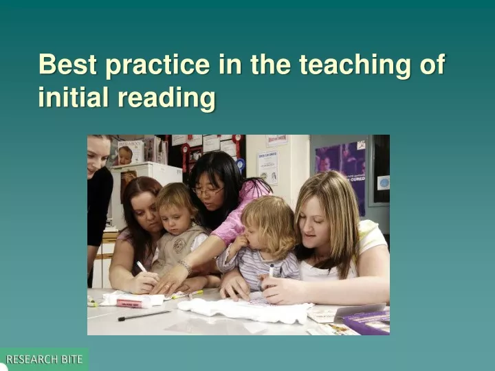 best practice in the teaching of initial reading
