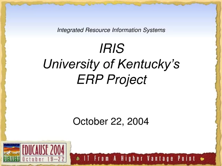 integrated resource information systems iris university of kentucky s erp project