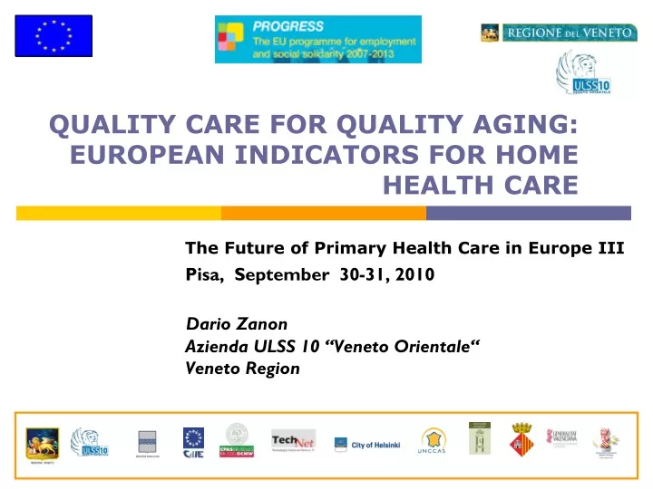 quality care for quality aging european indicators for home health care