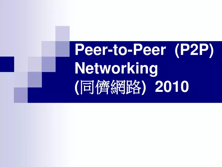 peer to peer p2p networking 2010