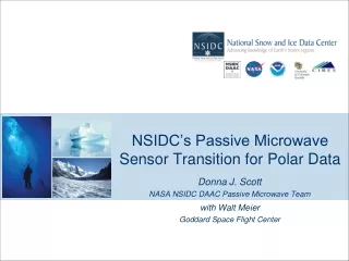 NSIDC’s Passive Microwave Sensor Transition for Polar Data