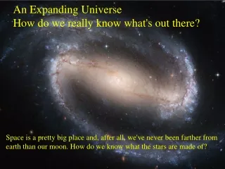An Expanding Universe How do we really know what's out there?