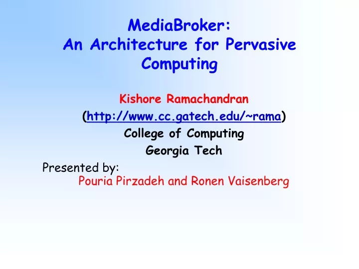 mediabroker an architecture for pervasive computing