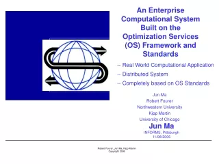 An Enterprise Computational System Built on the Optimization Services (OS) Framework and Standards