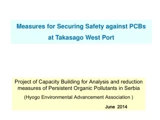 Measures for Securing Safety against PCBs  at Takasago West Port