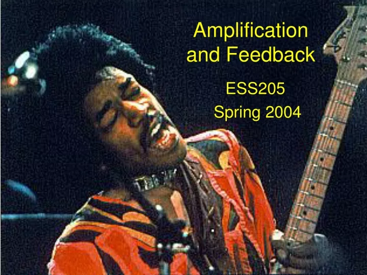 amplification and feedback