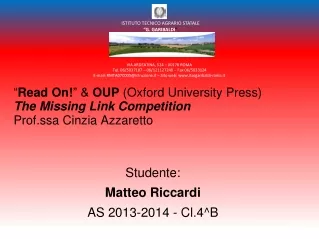 Studente: Matteo Riccardi AS 2013-2014 - Cl.4^B