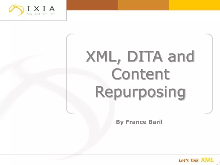 xml dita and content repurposing