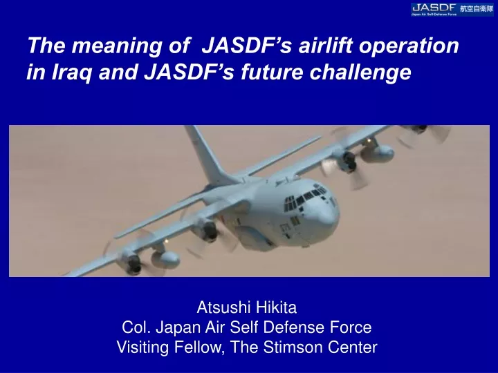 the meaning of jasdf s airlift operation in iraq