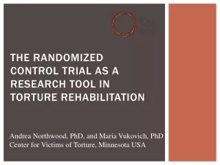 The Randomized control trial as a research tool in torture rehabilitation