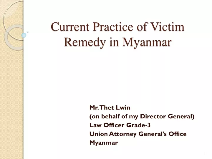 current practice of victim remedy in myanmar