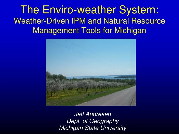the enviro weather system weather driven ipm and natural resource management tools for michigan