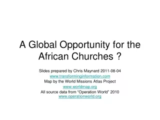 A Global Opportunity for the African Churches ?