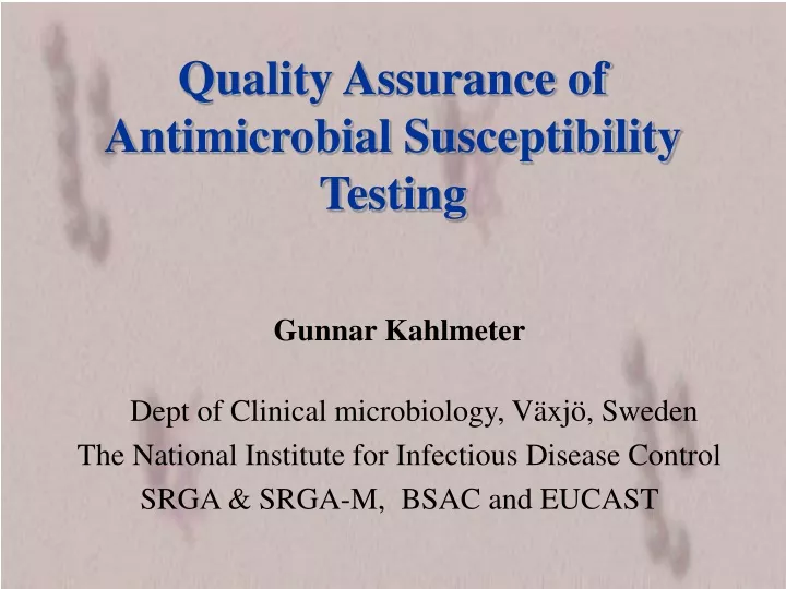 quality assurance of antimicrobial susceptibility testing