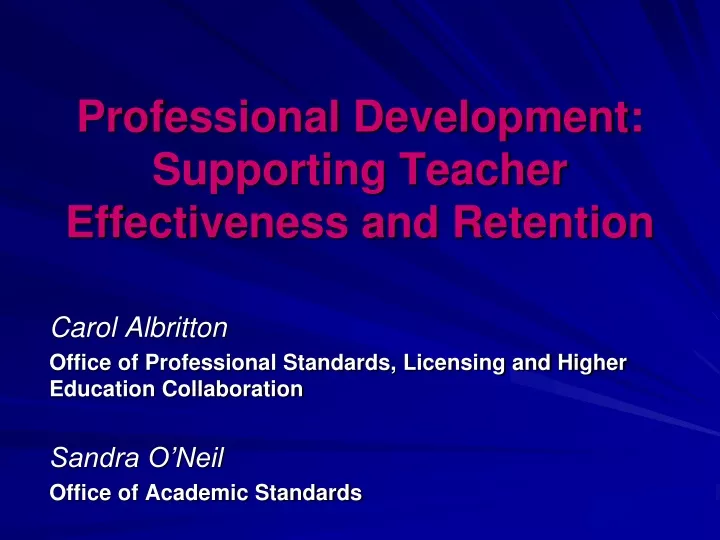 professional development supporting teacher effectiveness and retention