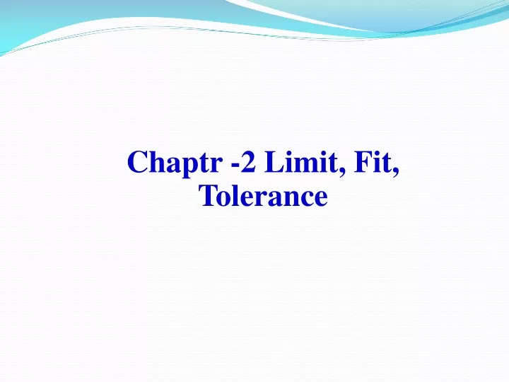 chaptr 2 limit fit tolerance