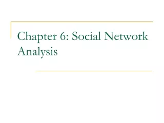 Chapter 6: Social Network Analysis