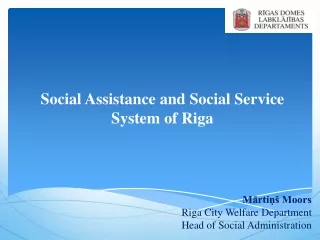 Social Assistance and Social Service System of Riga