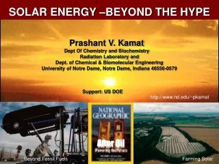 Prashant V. Kamat Dept  Of Chemistry and Biochemistry Radiation Laboratory and