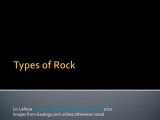 liz larosa http www middleschoolscience com 2010 images from geology com unless otherwise noted