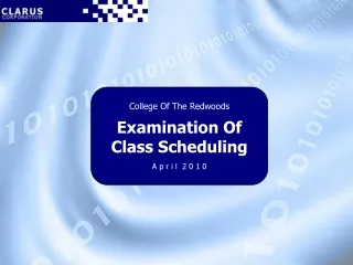 College Of The Redwoods Examination Of Class Scheduling A p r i l  2 0 1 0