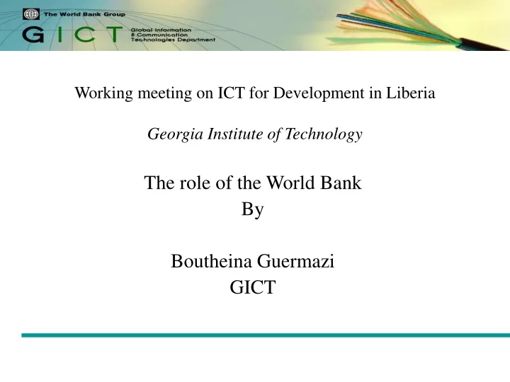 working meeting on ict for development in liberia georgia institute of technology