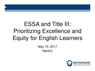 ESSA and Title III: Prioritizing Excellence and Equity for English Learners