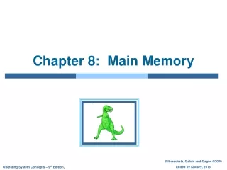 Chapter 8:  Main Memory