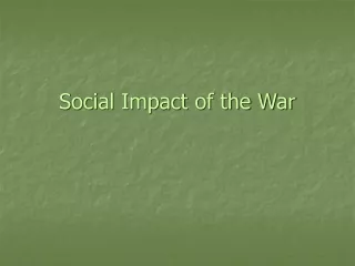 Social Impact of the War