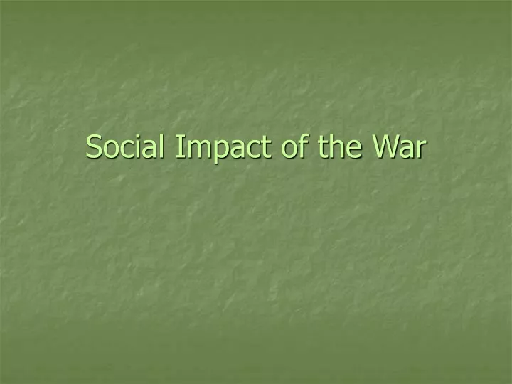 social impact of the war