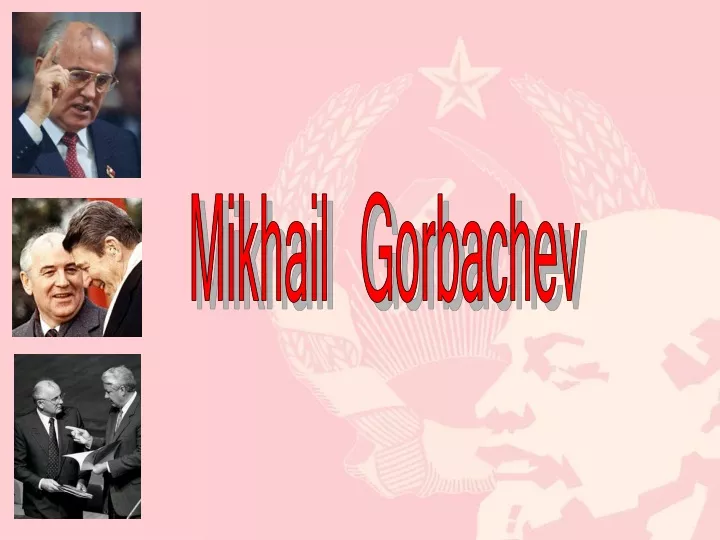 mikhail gorbachev