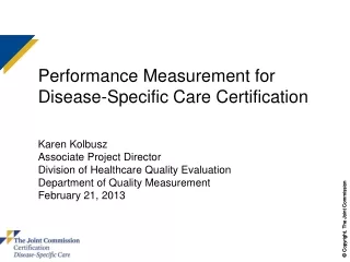 Performance Measurement for  Disease-Specific Care Certification