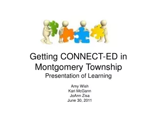 Getting CONNECT-ED in Montgomery Township   Presentation of Learning
