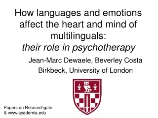 How languages and emotions affect the heart and mind of multilinguals: their role in psychotherapy