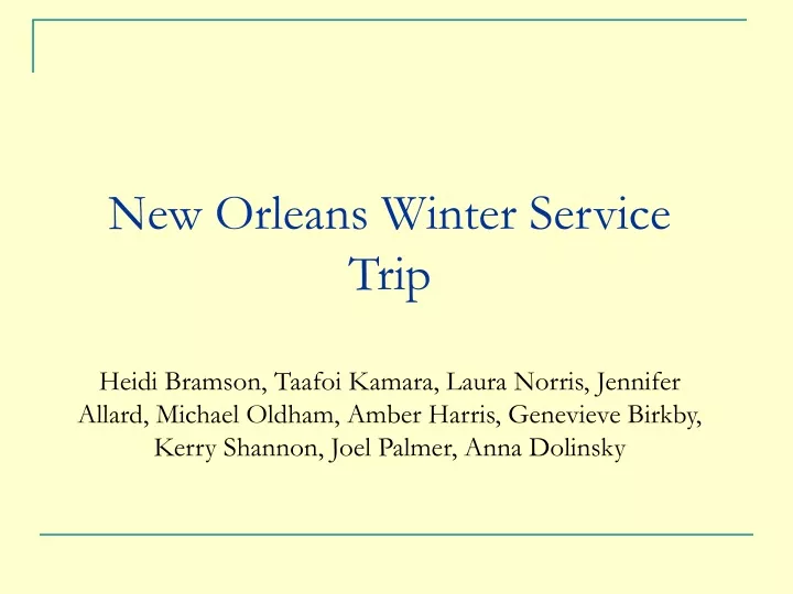 new orleans winter service trip heidi bramson
