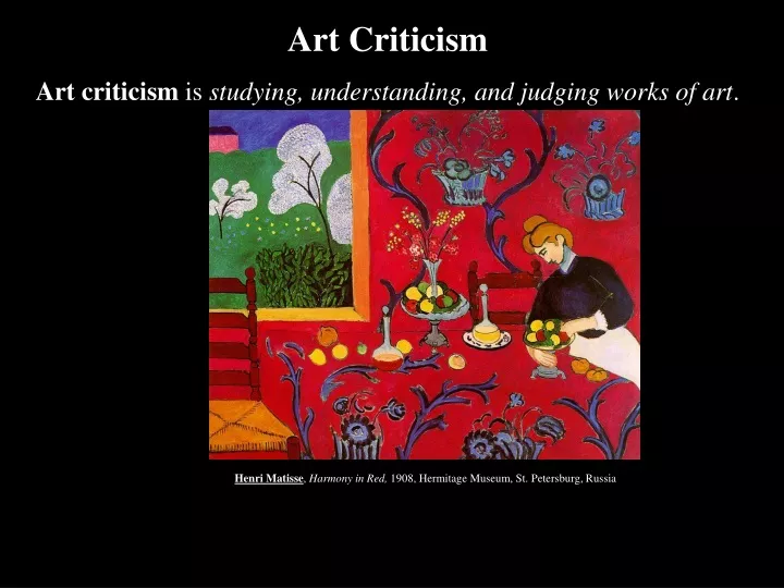 art criticism art criticism is studying