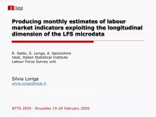 R. Gatto, S. Loriga, A. Spizzichino Istat, Italian Statistical Institute Labour Force Survey unit