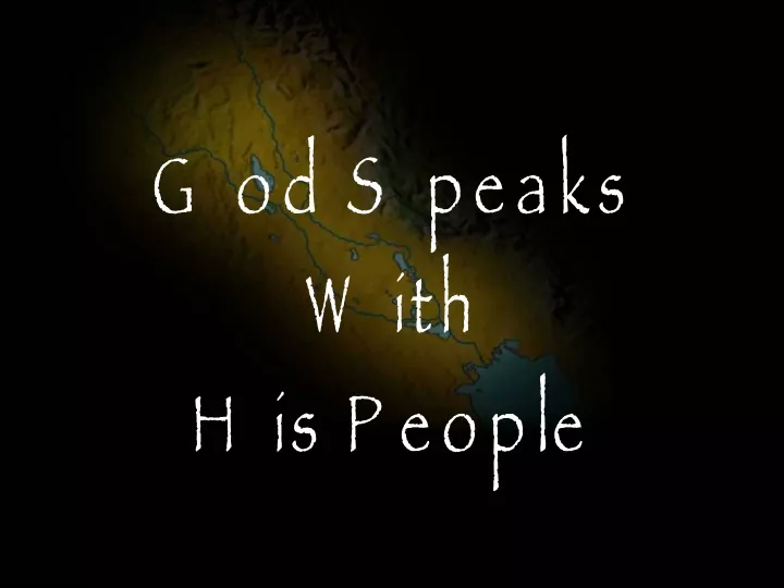 god speaks with his people