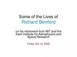 Some of the Lives of Richard Benford