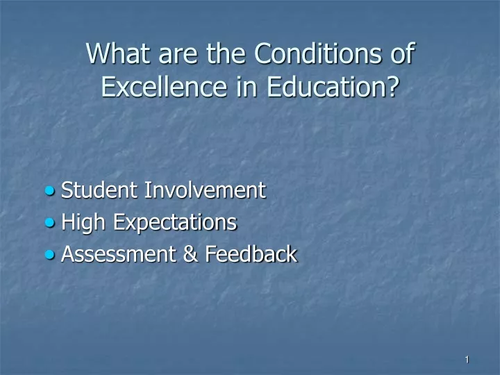 what are the conditions of excellence in education