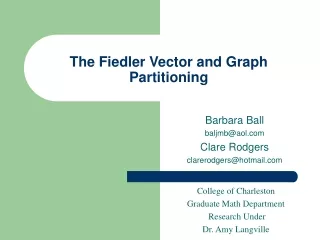 The Fiedler Vector and Graph Partitioning