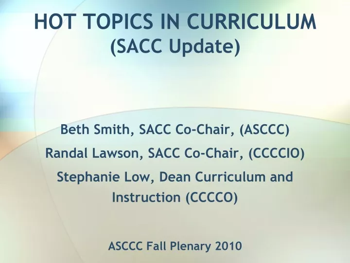 hot topics in curriculum sacc update
