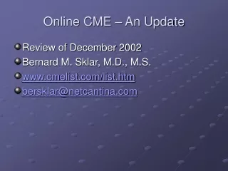 Online CME – An Update