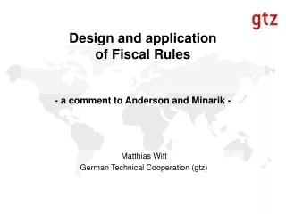 Design and application  of Fiscal Rules  - a comment to Anderson and Minarik -