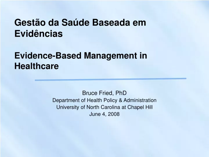 gest o da sa de baseada em evid ncias evidence based management in healthcare